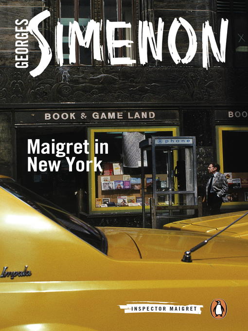Title details for Maigret in New York by Georges Simenon - Wait list